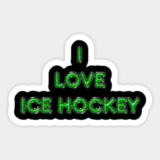 I Love Ice Hockey - Green Sticker